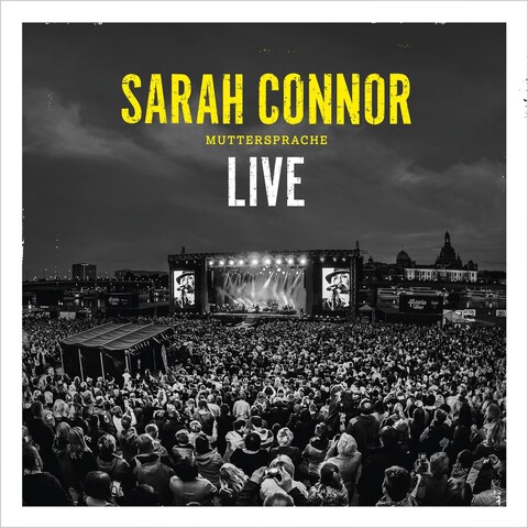 Muttersprache - LIVE von Sarah Connor - 2CD jetzt im Sarah Connor Store