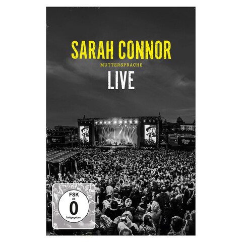 Muttersprache - LIVE von Sarah Connor - DVD jetzt im Sarah Connor Store